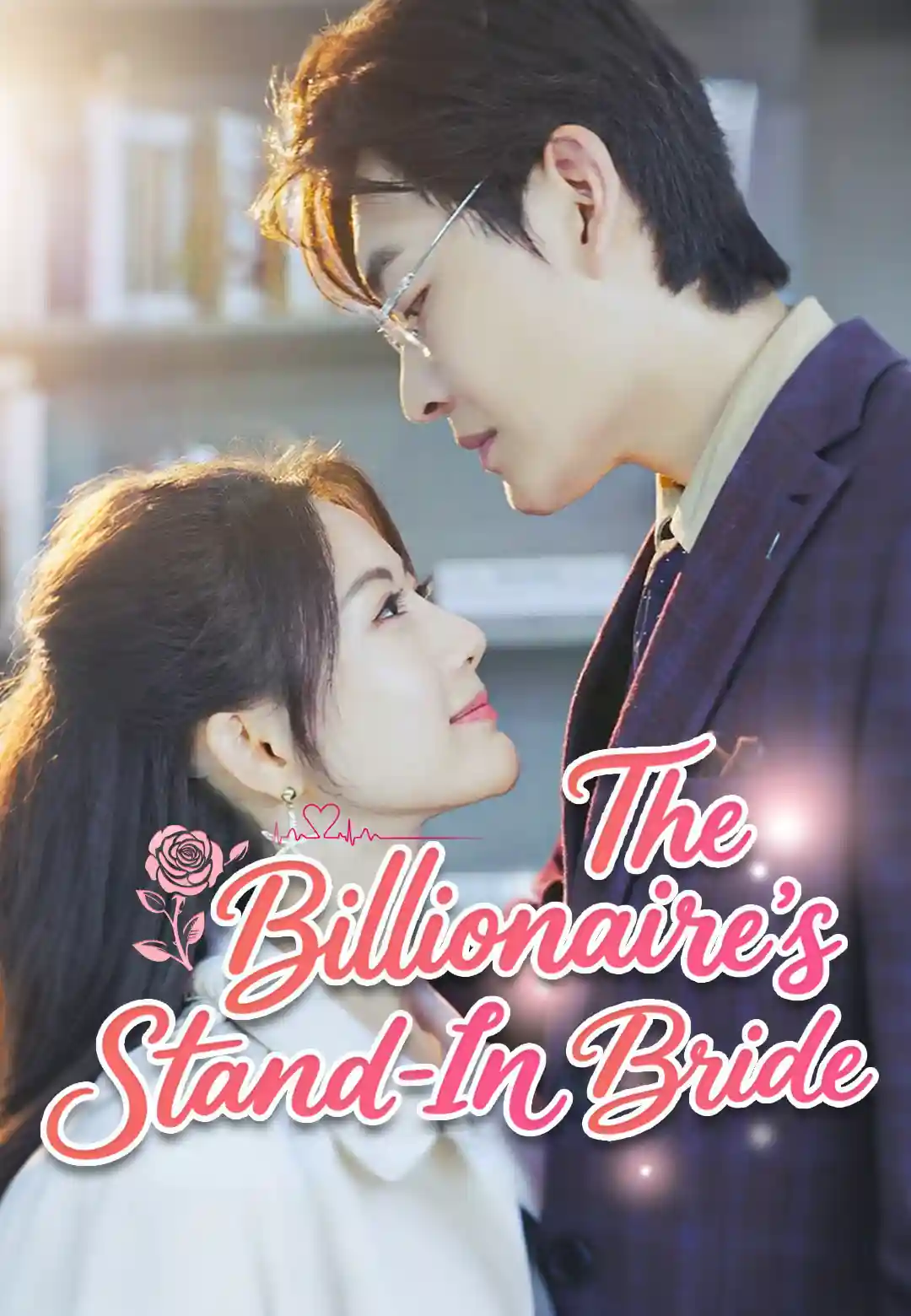 Drama China The Billionaire’s Stand-In Bride sub Indo - poster