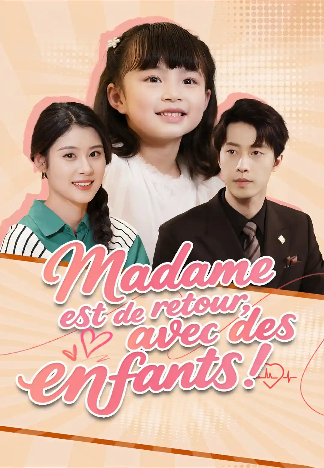 Madame est de Retour, Avec des Enfants!