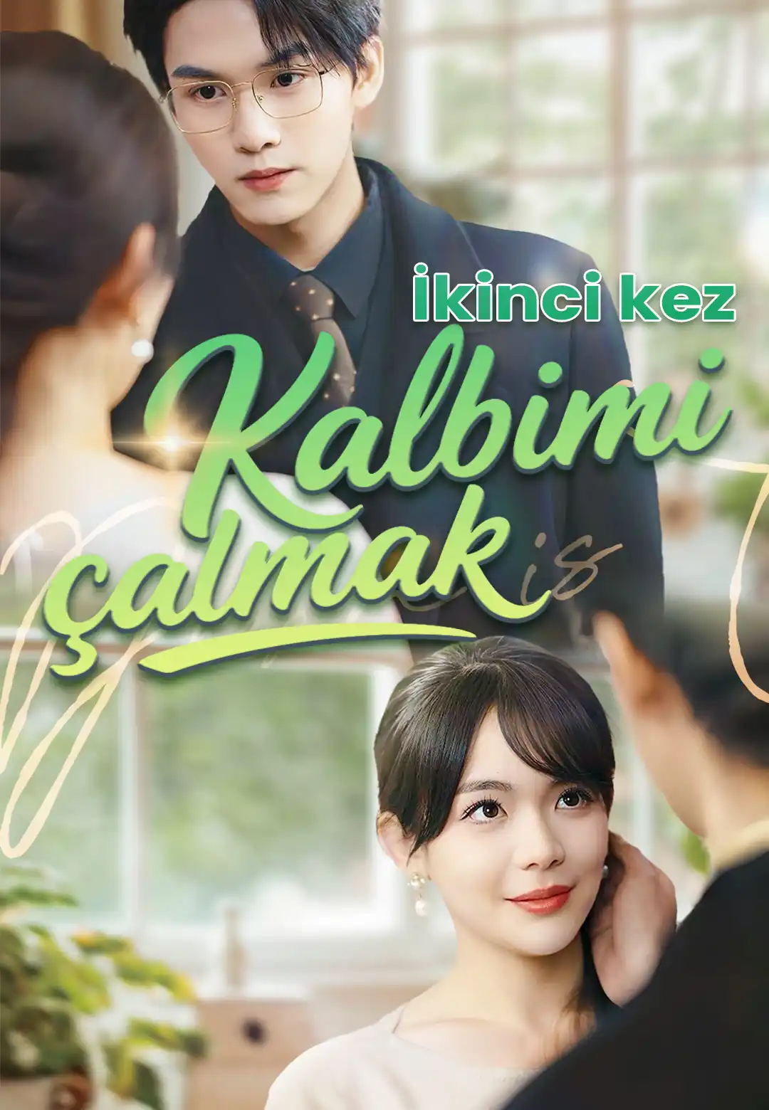 İkinci kez kalbimi çalmak