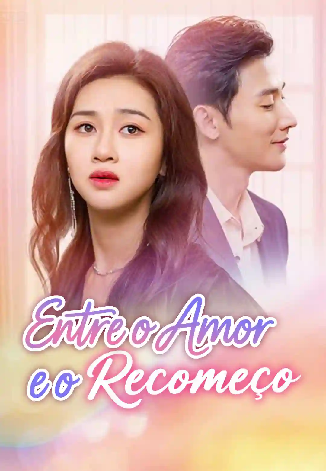 Entre o Amor e o Recomeço