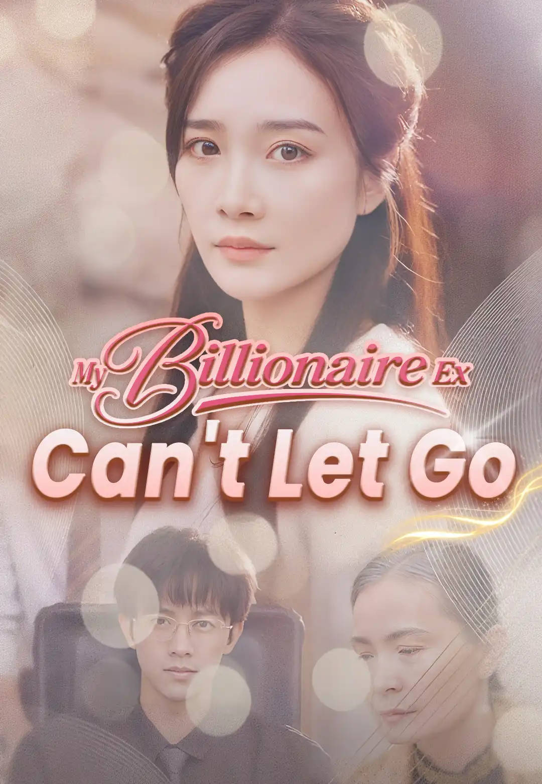My Billionaire Ex Can't Let Go