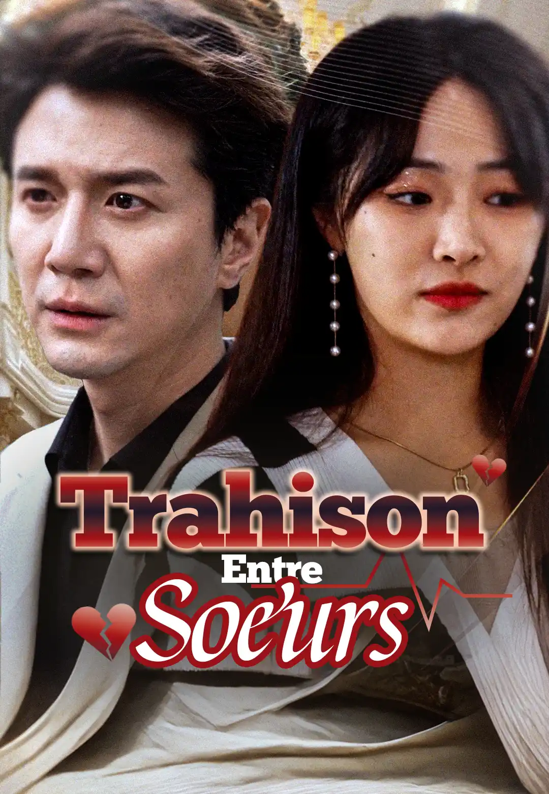Trahison Entre Sœurs