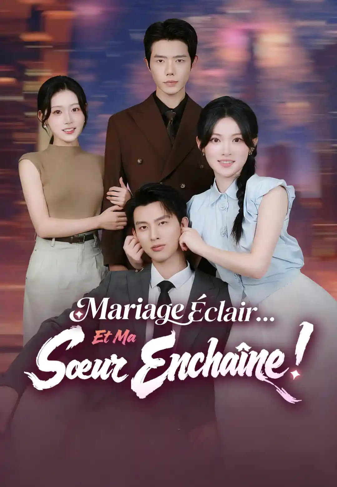 Mariage Éclair… Et Ma Sœur Enchaîne !