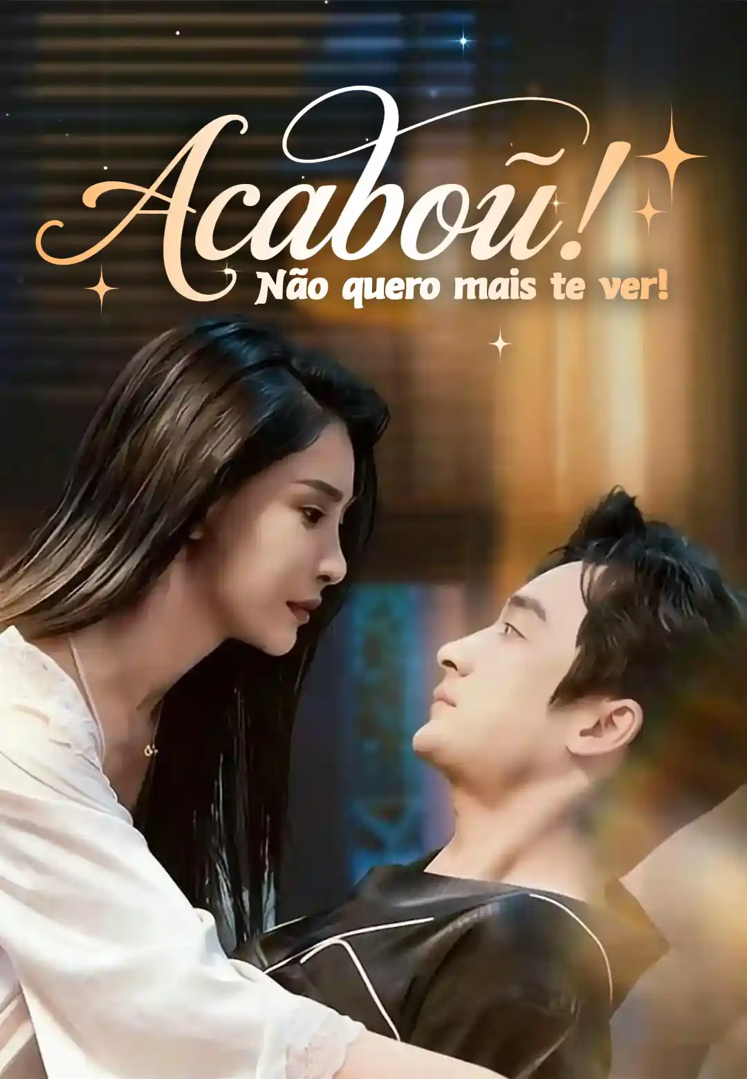 Acabou!Não quero mais te ver!