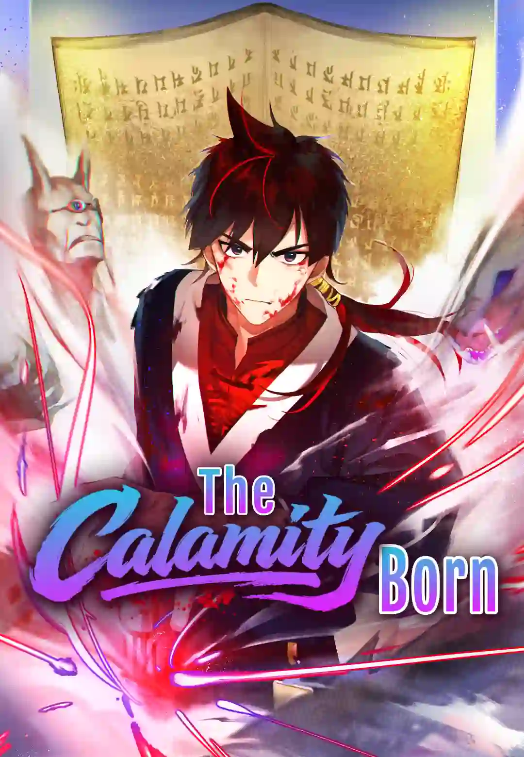 The Calamity Born