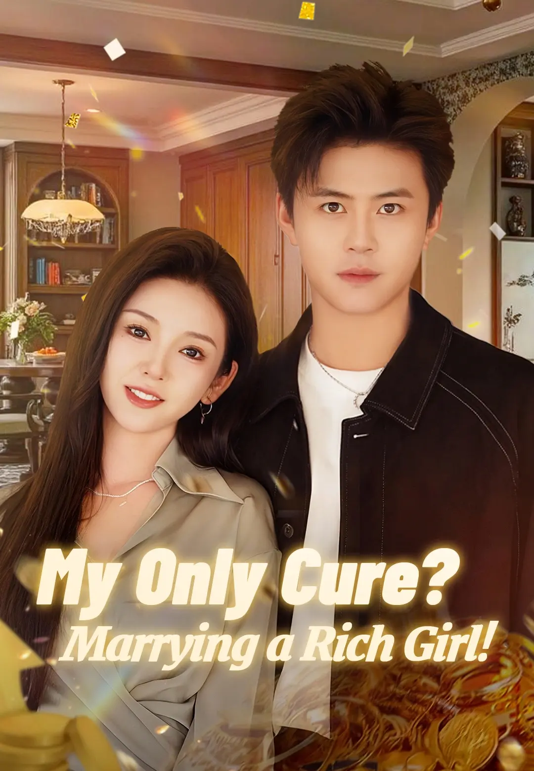 Marrying a Rich Girl is My Only Cure