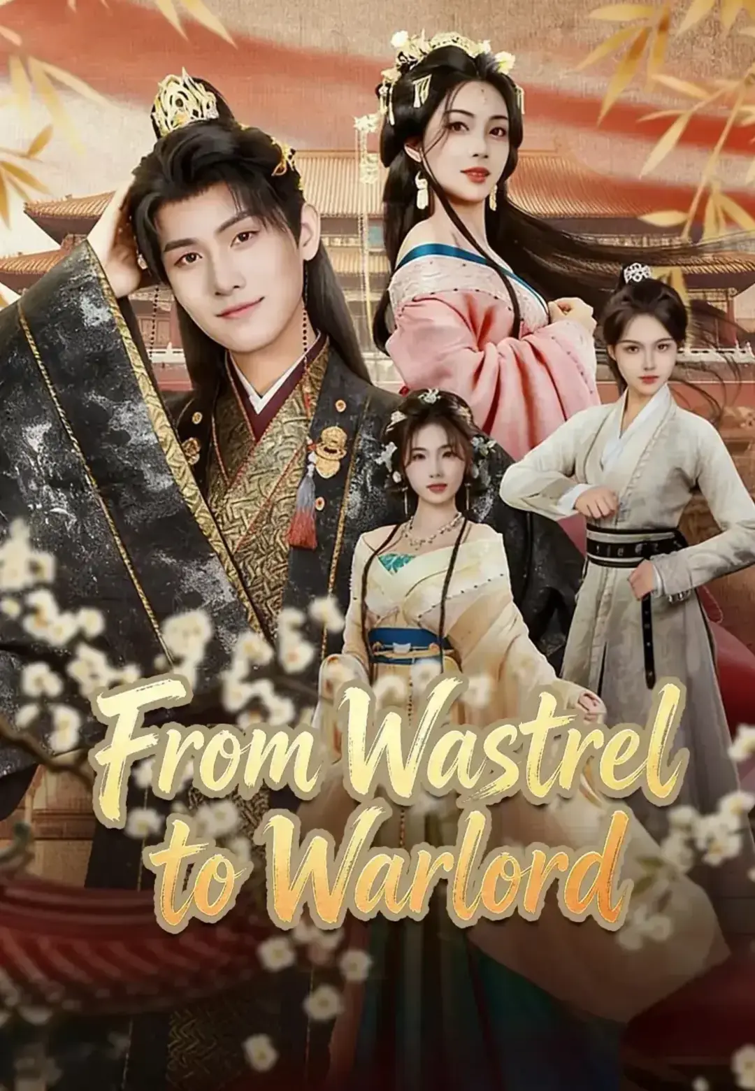 From Wastrel to Warlord
