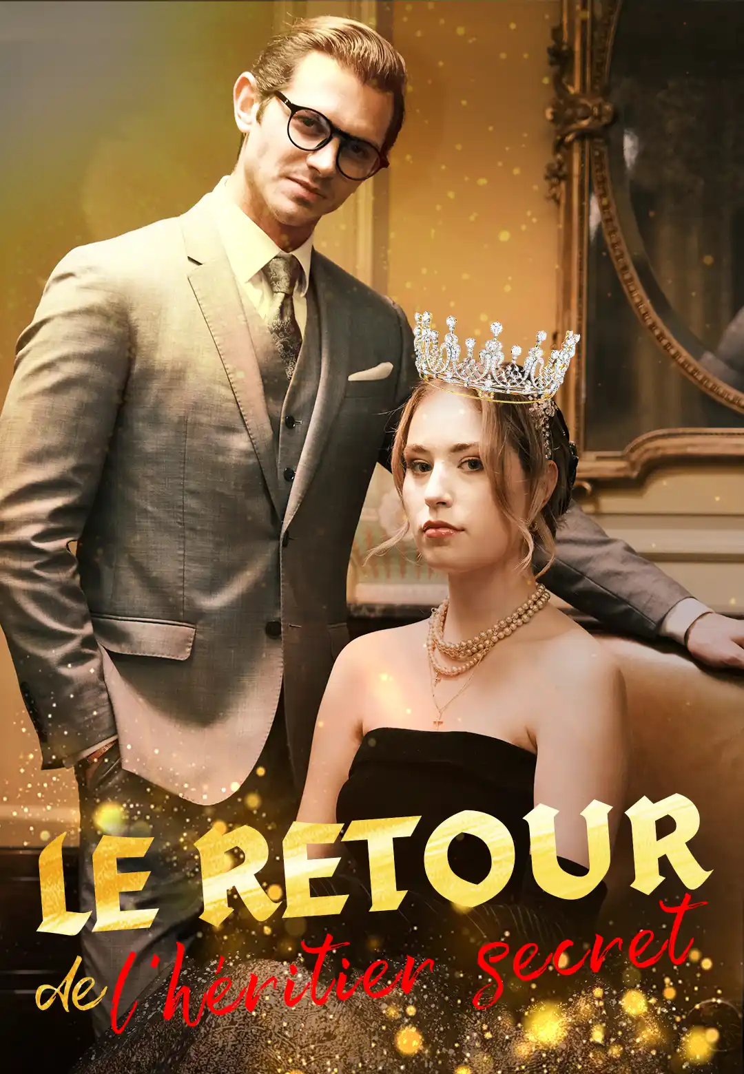 Le retour de l’héritier secret
