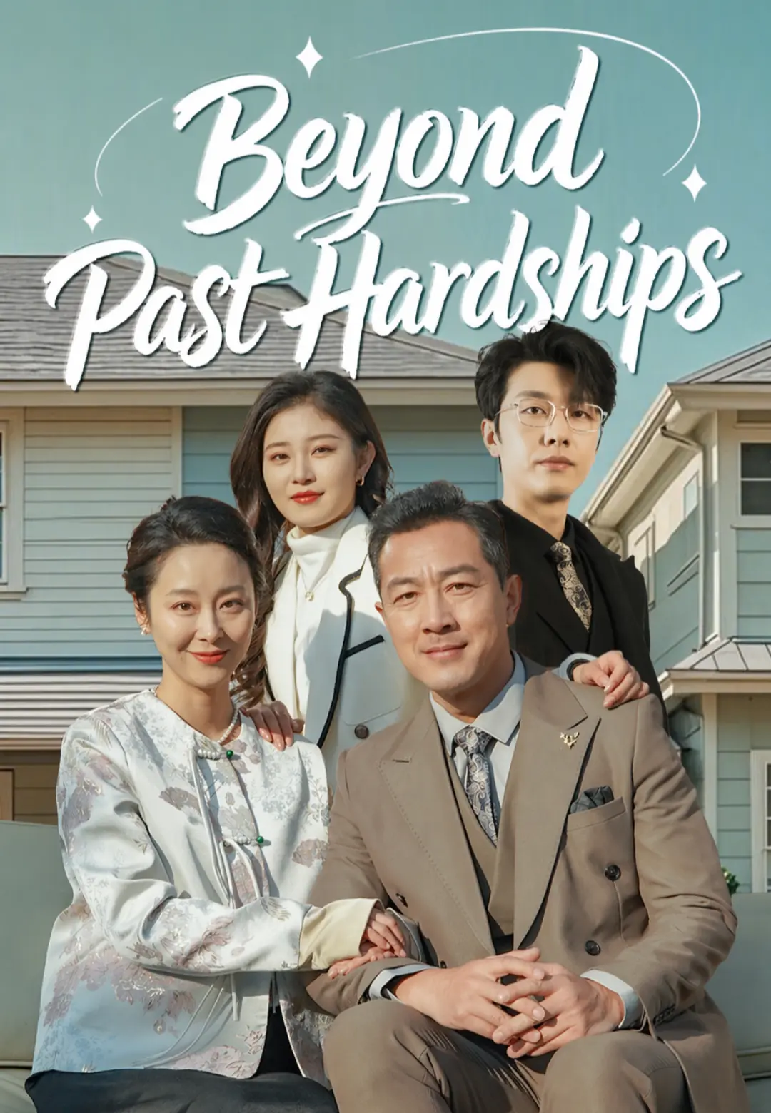 Chinese Drama Past Hardships Lead To Us with subtitles - poster