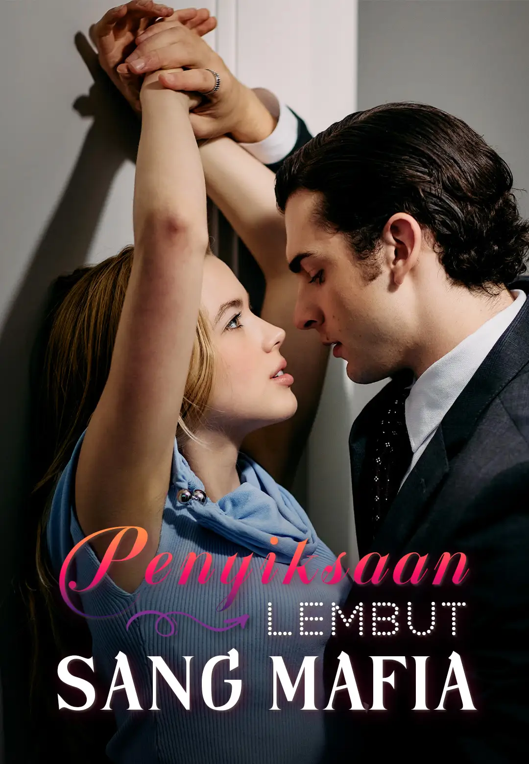 Penyiksaan Lembut Sang Mafia