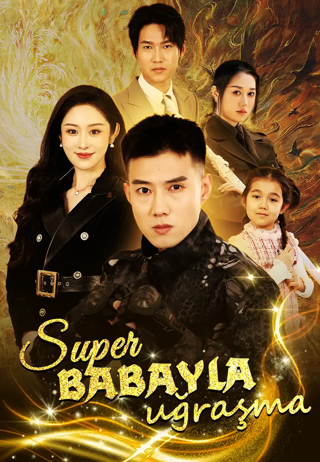 Super babayla uğraşma