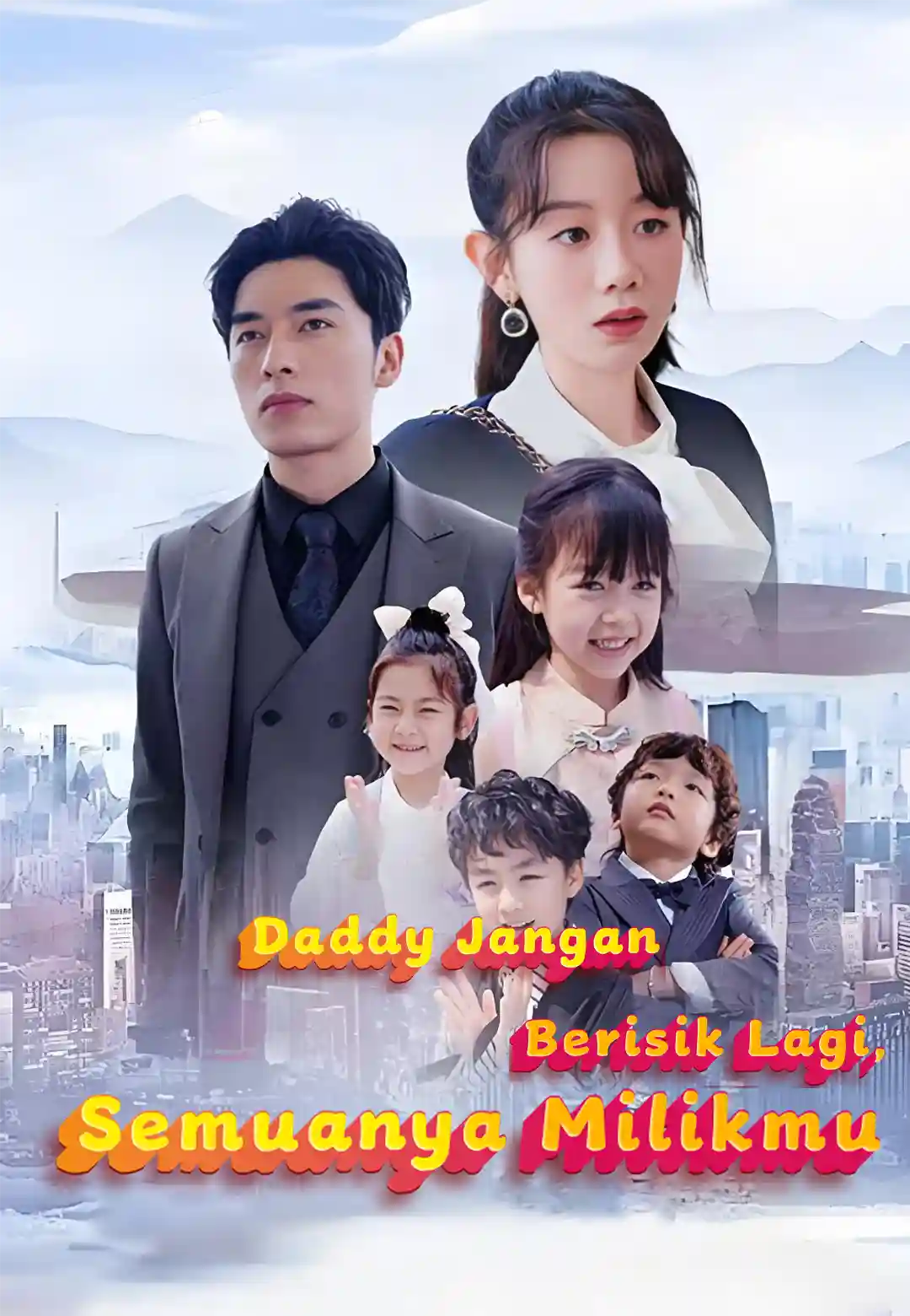 Daddy Jangan Berisik Lagi, Semuanya Milikmu