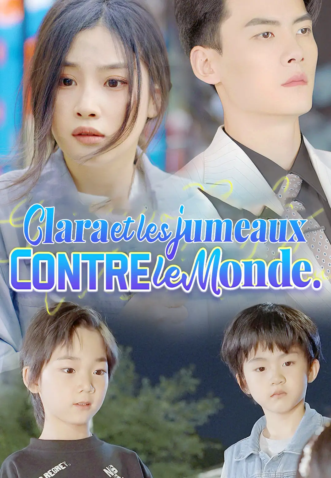 Clara et les jumeaux contre le monde