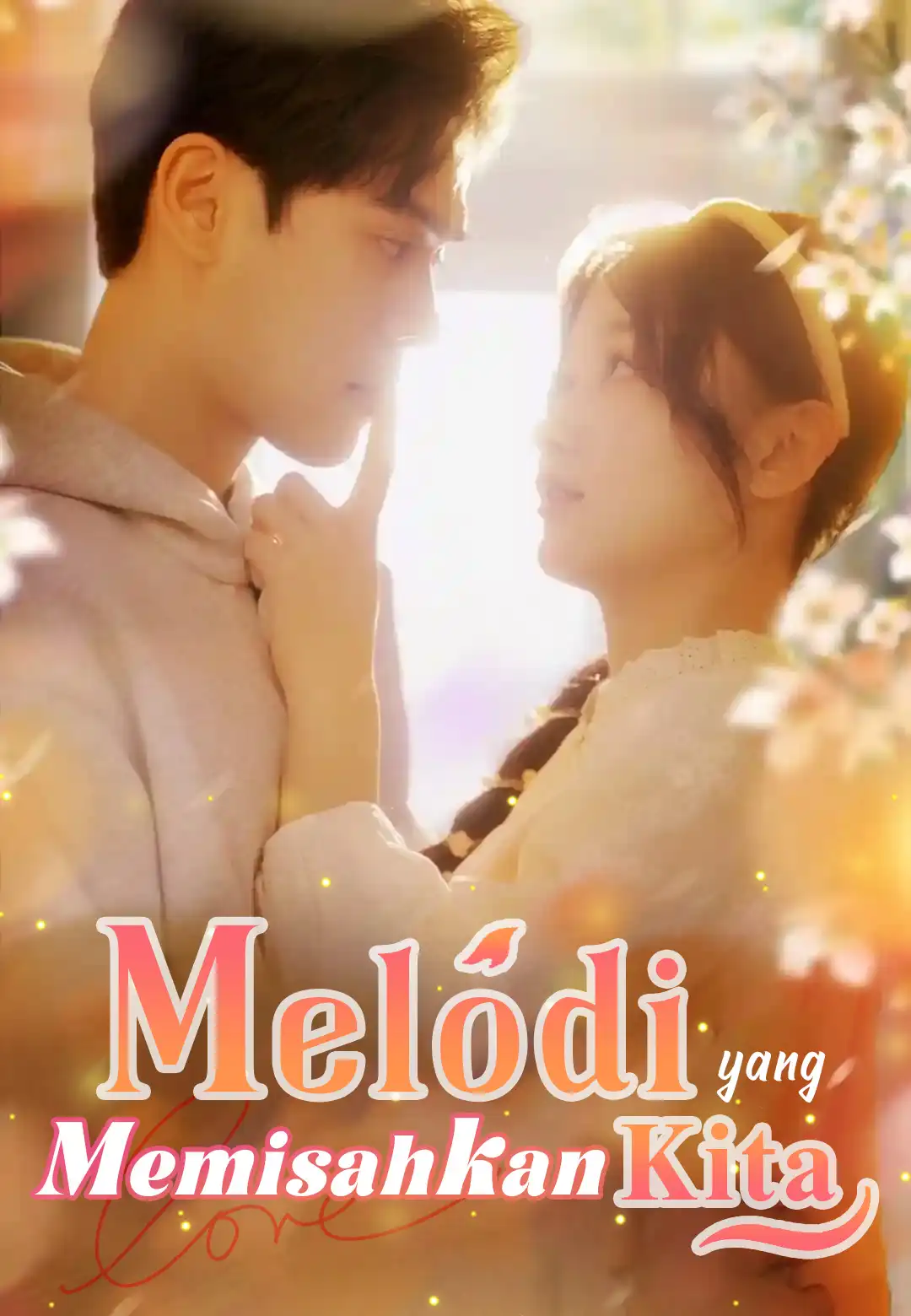Streaming Melodi yang Memisahkan Kita Sub Indo