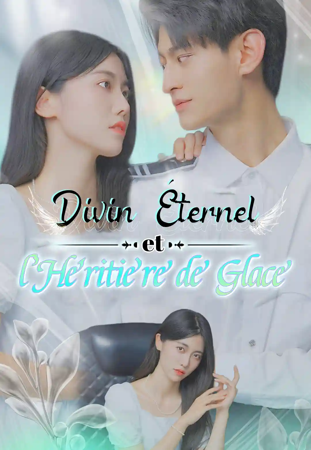 Divin Éternel et l’Héritière de Glace