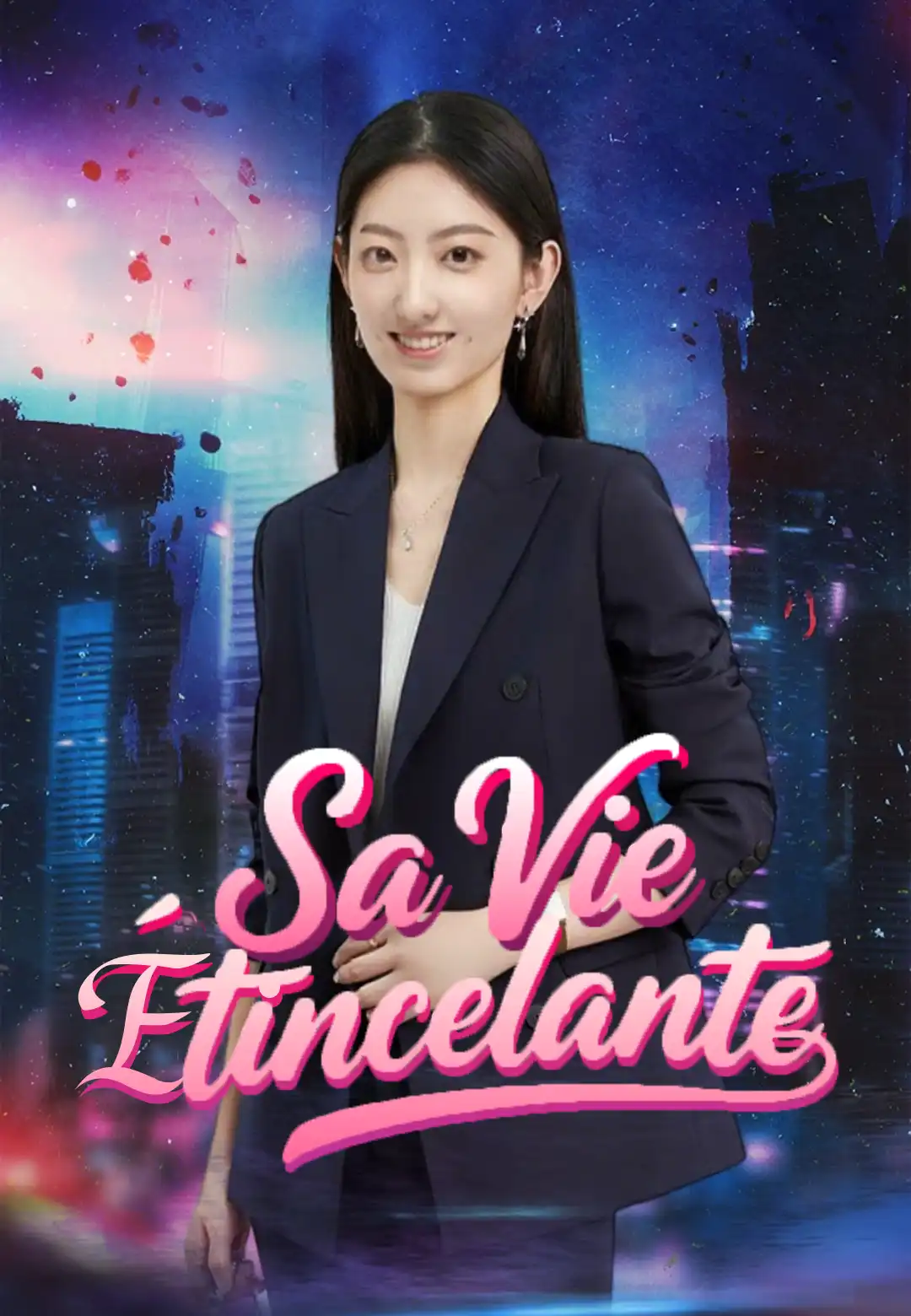 Sa Vie Étincelante