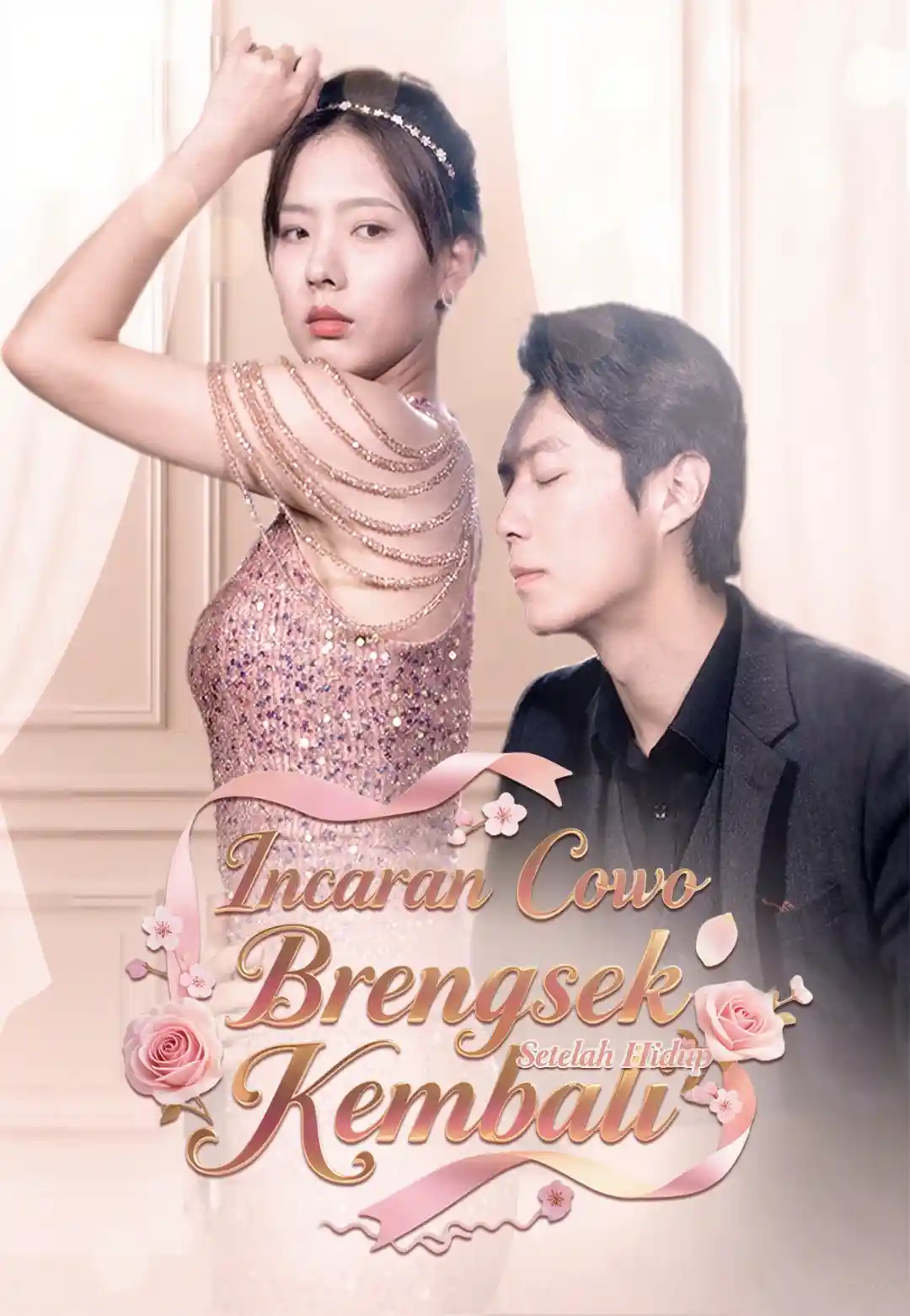 Incaran Cowo Brengsek Setelah Hidup Kembali