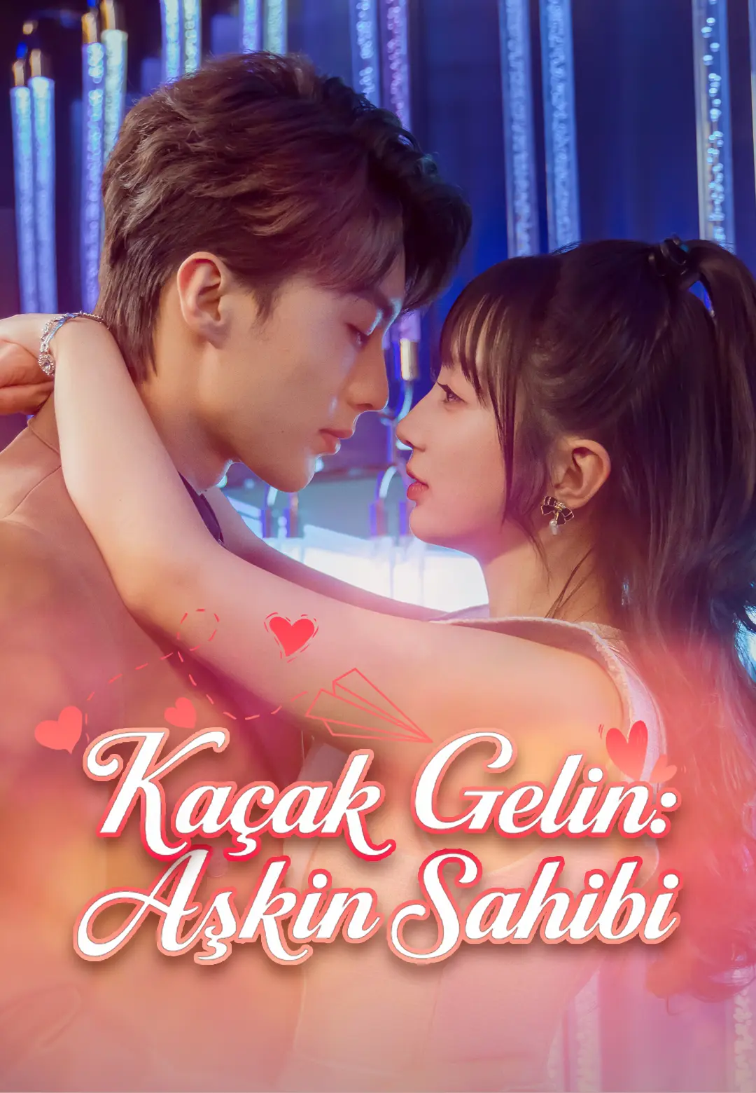 Kaçak Gelin: Aşkın Sahibi